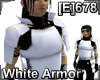 [E]678 White Armor