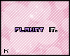 [K]Flaunt it.