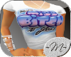 ~M~ MissB!tch Tee