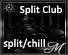 DJ Chill / Split Room