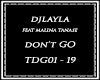 =S= Djlayla Don't Go