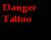 Danger Tattoo