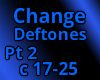 Change Deftones II