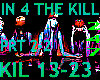 IN 4 THE KILL PRT 2-2