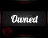 𖹭 Owned [F] 𖹭