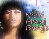 !L* Nicki Minaj Bangs