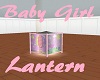 Baby Girl Lantern