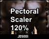 Pectoral Scaler 120%