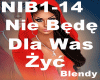 ^F^Nie Bede Dla Was Zyc
