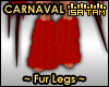 ! Carnaval Red Legs