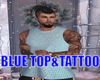 BLUE TOP&TATTOO