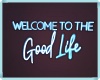 UXI/ NEON GOOD LIFE SIGN