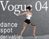 Vogue 04 dance spot DRV