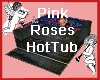 Pink Roses..Hot Tub