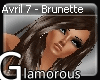 .G Avril 7 Brunette