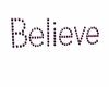 Believe in purple