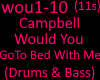 Campbell WouldYouGoToBed