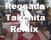 Regada Remix -Takchita
