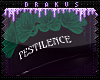 Drk | Pestilence