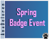 Spring Badge Event