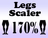 Legs Scaler 170%