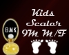 BMK:Kids Scaler 9M M/F