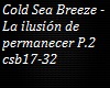 Cold Sea Breeze P.2