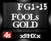 [4s] FOOLs GOLD