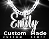 Custom Emily Chain
