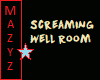 HB Screaming Well Room