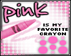 Pink Crayon -kate-