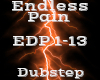 Endless Pain -Dubstep-