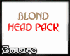 ~S~ Blond head pack!!
