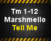 Marshmello - Tell Me