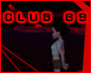 [SM] Club 69 Orbit