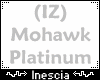 (IZ) Mohawk Platinum