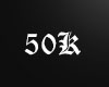 50K SUPPORT