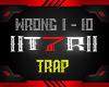 T7! - Wrong
