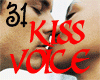 ! 31 Kisses Voice Box