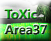 ToXic AReA37