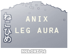 [HIME] Anix Leg Aura L