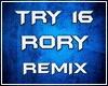 TRY | RORY & METIS REMIX