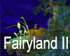 Fairyland II