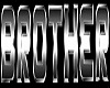 Brother
