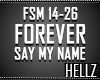 Forever Say My Name P.2