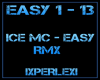 Ice MC - Easy RMX