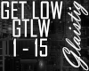 [G] GET LOW