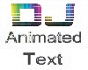 DJ Animated text