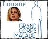 G C Malade  Louane