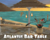 *Atlantis Bar Table